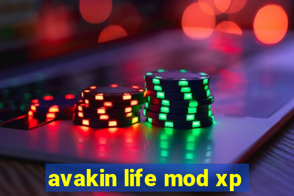 avakin life mod xp